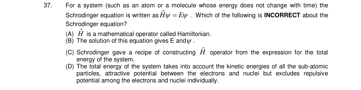 Chemistry diagram for: For a system (such as an atom or a molecule whose energy does not change with time) the Schrodinger equation is written
