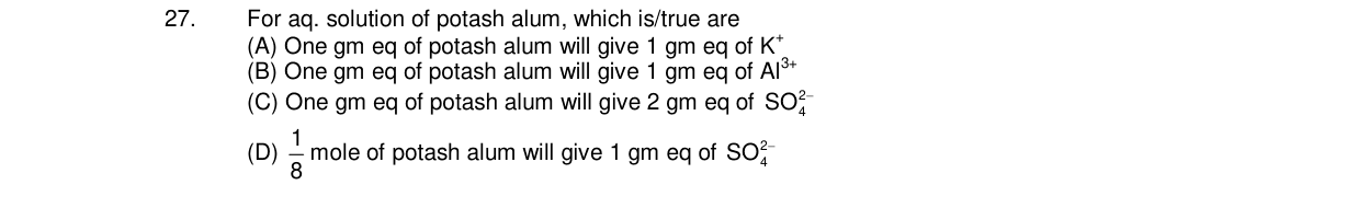 Chemistry diagram for: For aq. solution of potash alum, which is/true are