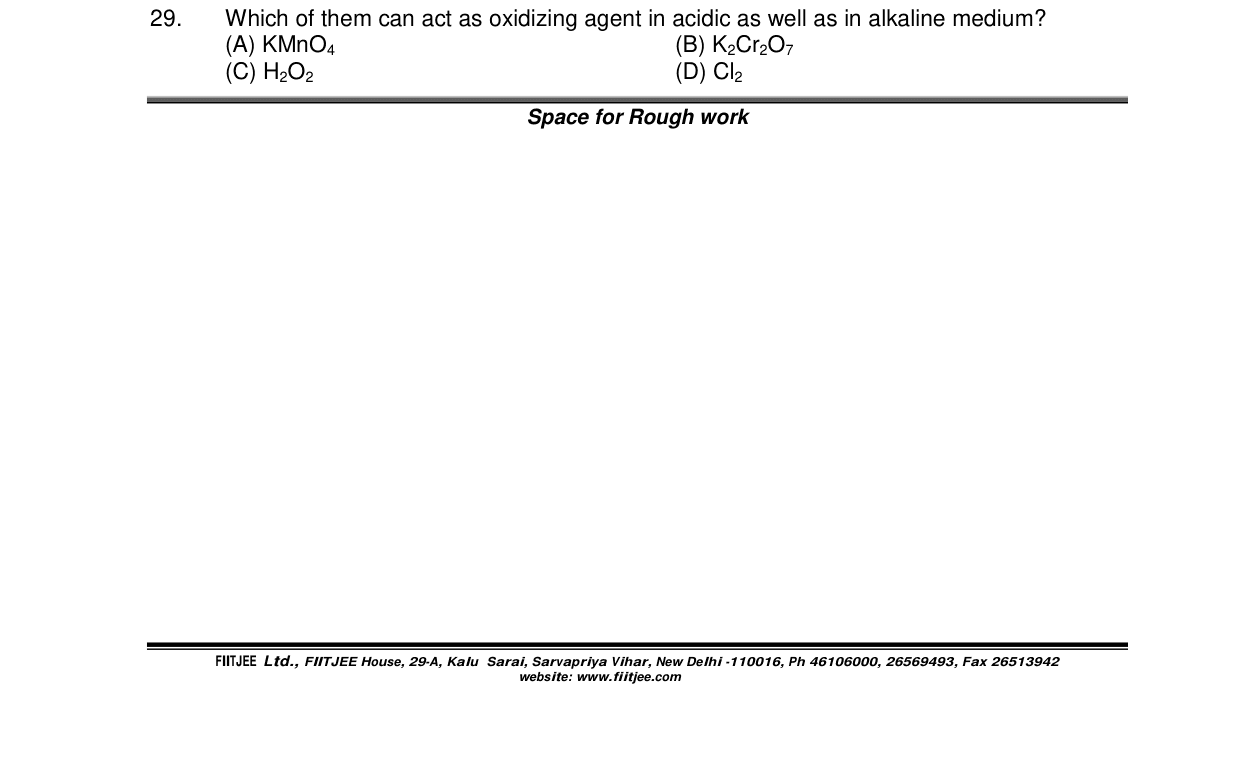 Chemistry diagram for: Which of them can act as oxidizing agent in acidic as well as in alkaline medium?