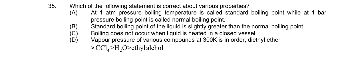 Chemistry diagram for: Which of the following statement is correct about various properties?