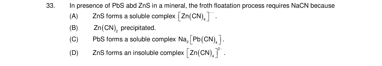Chemistry diagram for: In presence of PbS abd ZnS in a mineral, the froth floatation process requires NaCN because