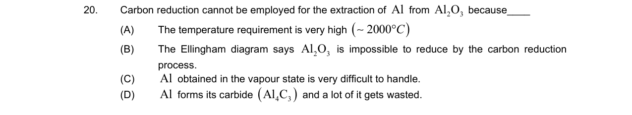 Chemistry diagram for: Carbon reduction cannot be employed for the extraction of Al from Al2O3 because