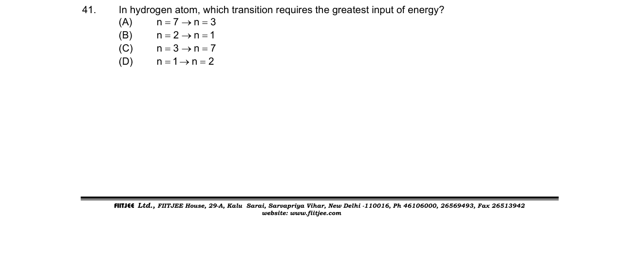 Chemistry diagram for: In hydrogen atom, which transition requires the greatest input of energy?