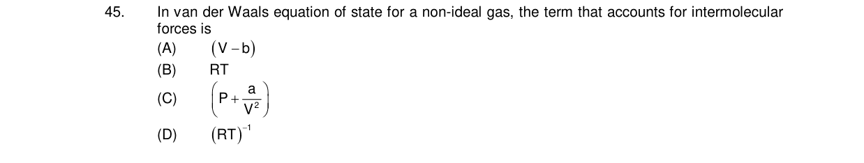Chemistry diagram for: In van der Waals equation of state for a non-ideal gas, the term that accounts for intermolecular forces is