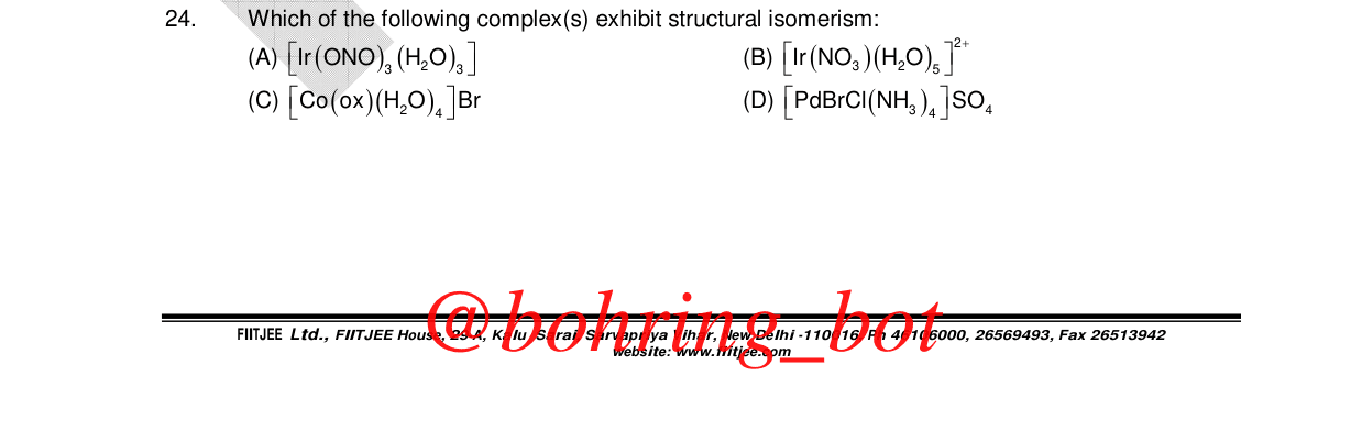 Chemistry diagram for: Which of the following complex(s) exhibit structural isomerism: