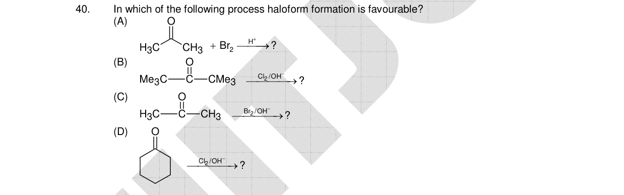 Chemistry diagram for: In which of the following process haloform formation is favourable?