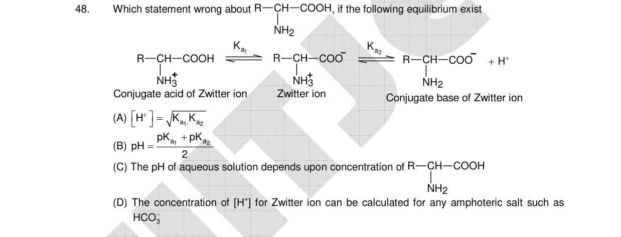 Chemistry diagram for: Which statement wrong about R—CH—COOH, if the following equilibrium exist | NH2 R—CH—COOH ⇌(Ka1) R—CH—COO- ⇌(Ka2) R—CH—C