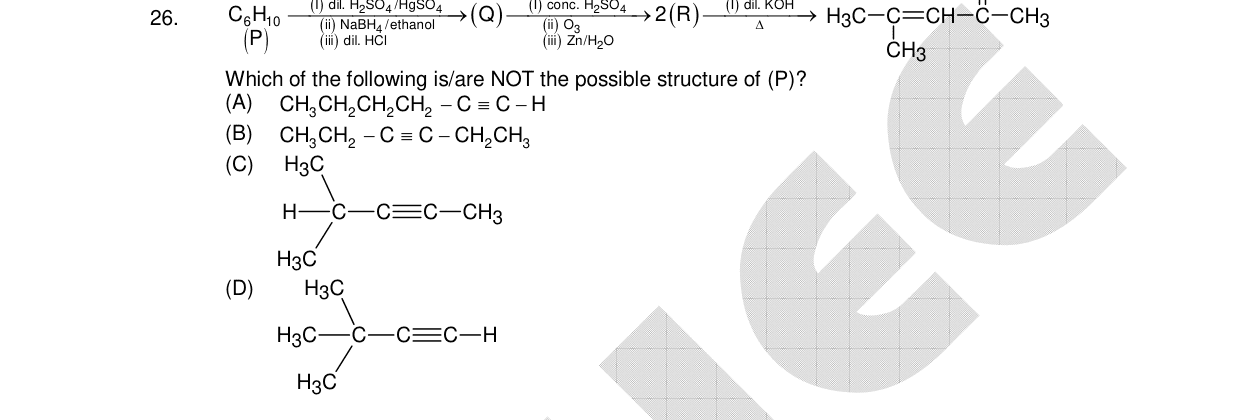 Chemistry diagram for: C5H10 (P) --(i) dil. H2SO4/HgSO4, (ii) NaBH4/ethanol, (iii) dil. HCl--> (Q) --(i) conc. H2SO4, (ii) O3, (iii) Zn/H2O-->