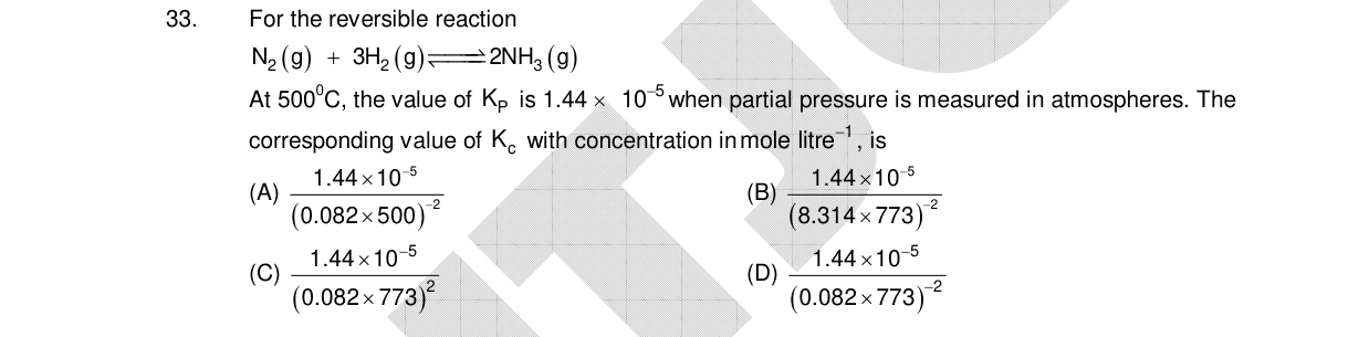 Chemistry diagram for: For the reversible reaction N2(g) + 3H2(g) ⇌ 2NH3(g). At 500°C, the value of Kp is 1.44 × 10^-5 when partial pressure is
