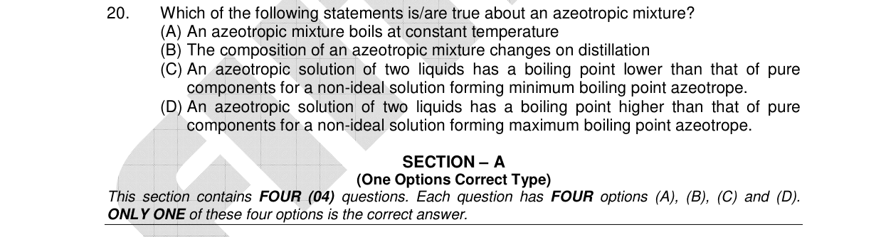 Chemistry diagram for: Which of the following statements is/are true about an azeotropic mixture?