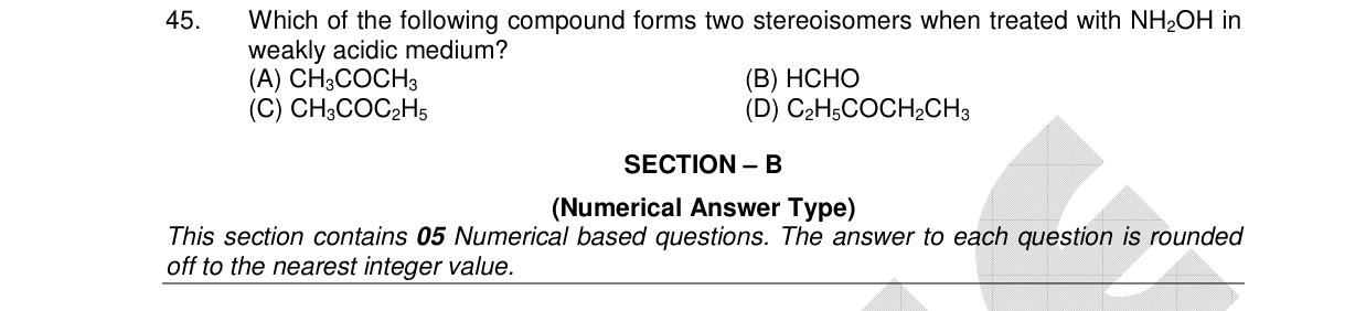 Chemistry diagram for: Which of the following compound forms two stereoisomers when treated with NH2OH in weakly acidic medium?