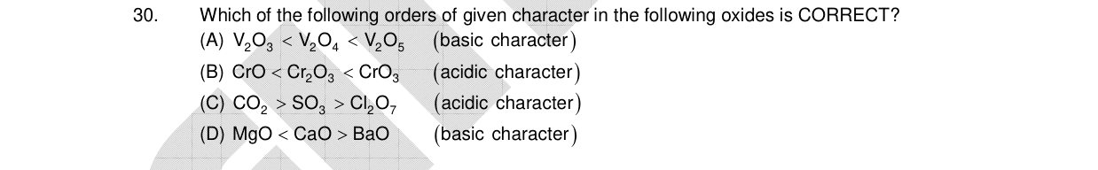 Chemistry diagram for: Which of the following orders of given character in the following oxides is CORRECT?