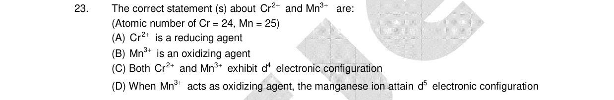 Chemistry diagram for: The correct statement (s) about Cr²⁺ and Mn³⁺ are: (Atomic number of Cr = 24, Mn = 25)